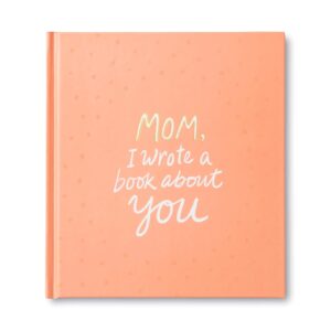 “Mom, I Wrote a Book About You” Fill-In Journal